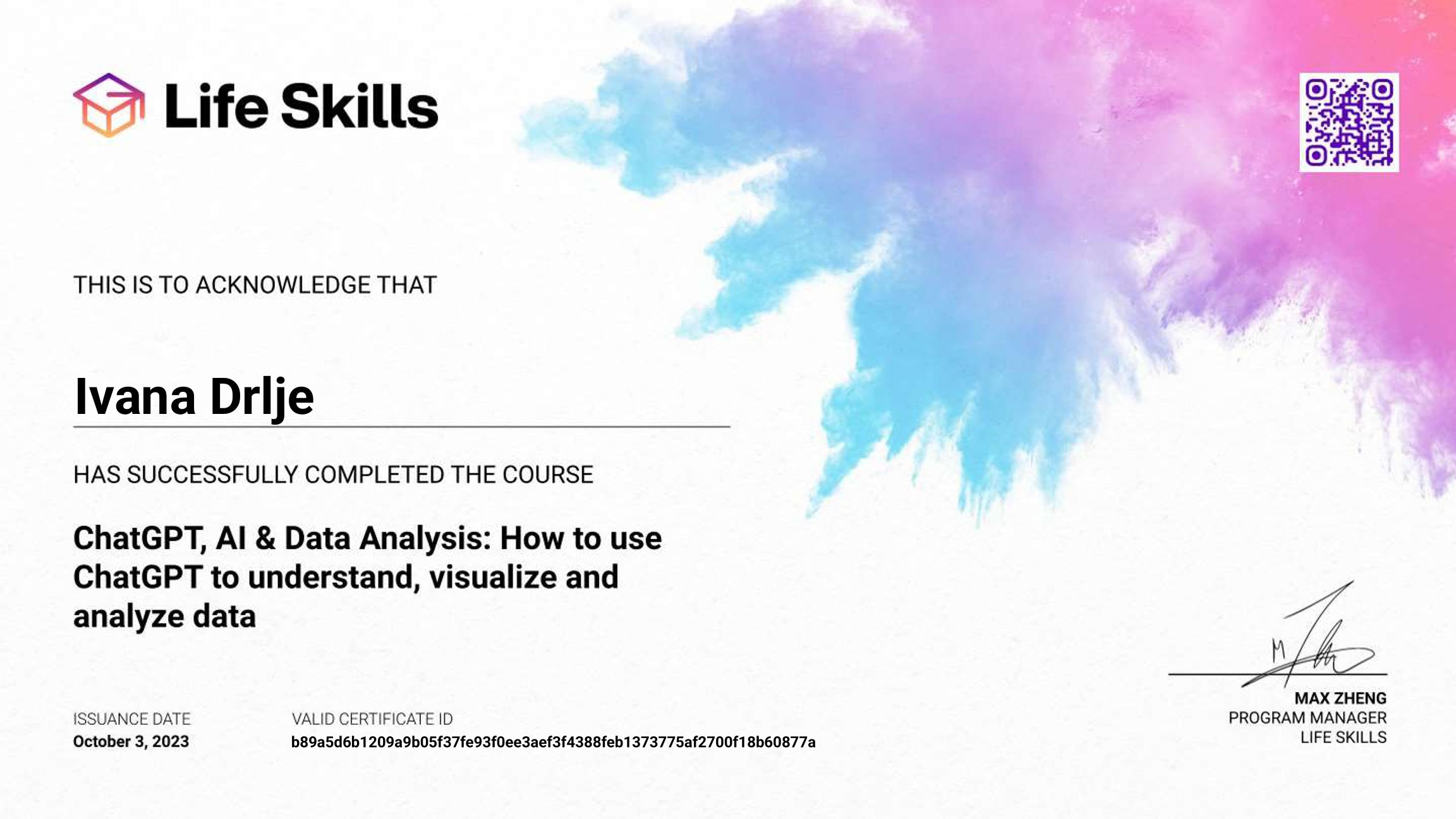 Life Skills - ChatGPT, AI & Data Analysis How to use ChatGPT to understand, visualize and analyze data - Ivana Drlje - Certificate