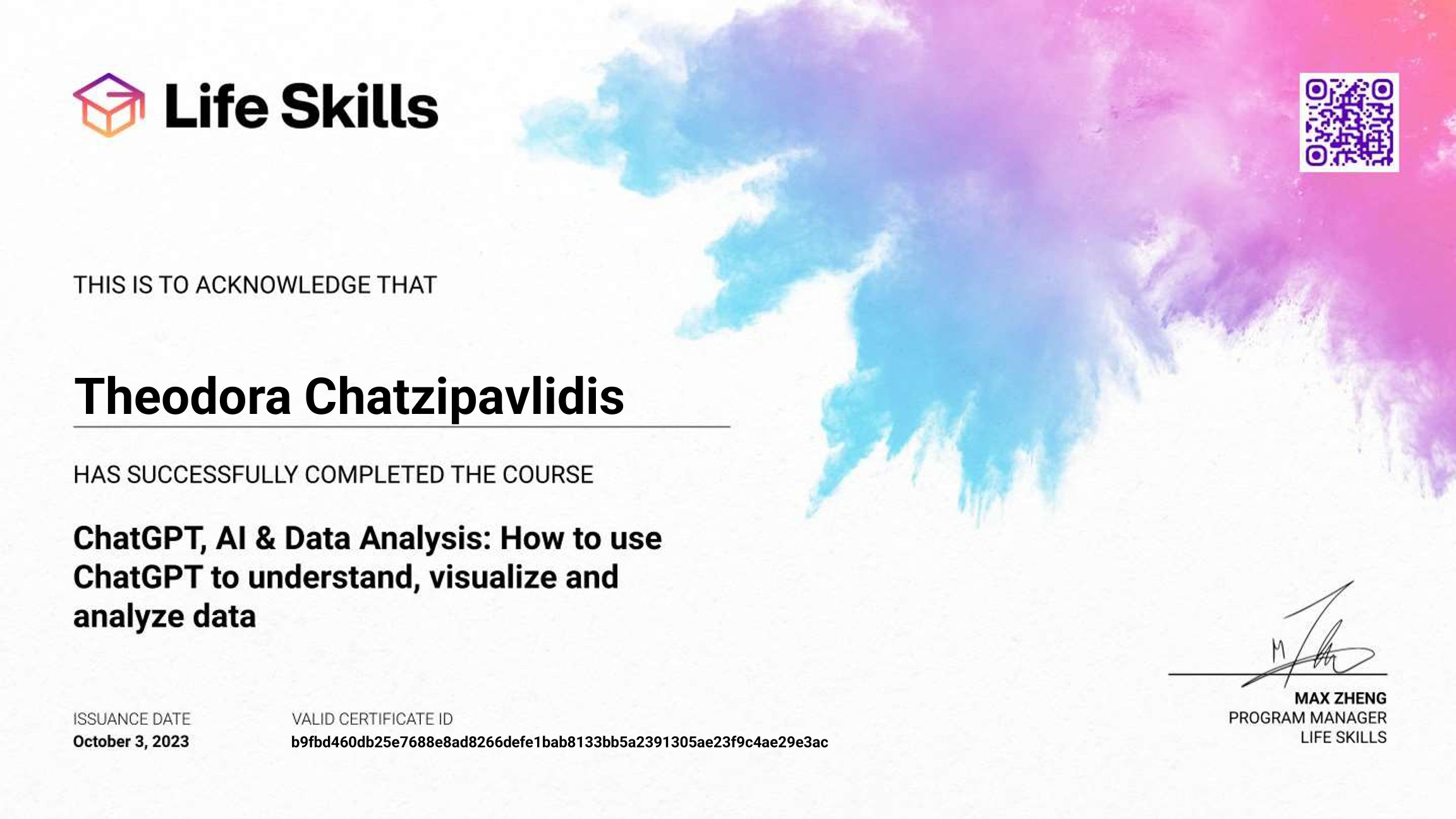 Life Skills - ChatGPT, AI & Data Analysis How to use ChatGPT to understand, visualize and analyze data - Theodora Chatzipavlidis - Certificate